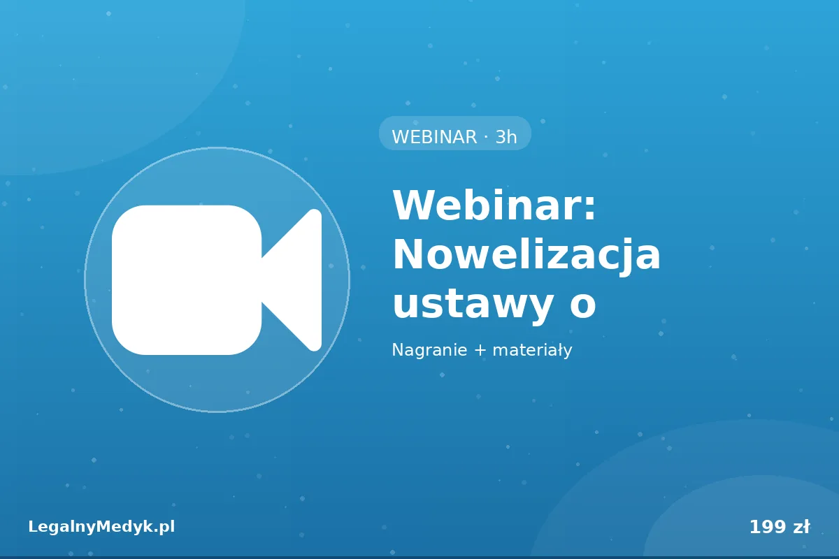 Webinar: Nowelizacja ustawy o zawodach lekarza 2026 (nagranie 3h)